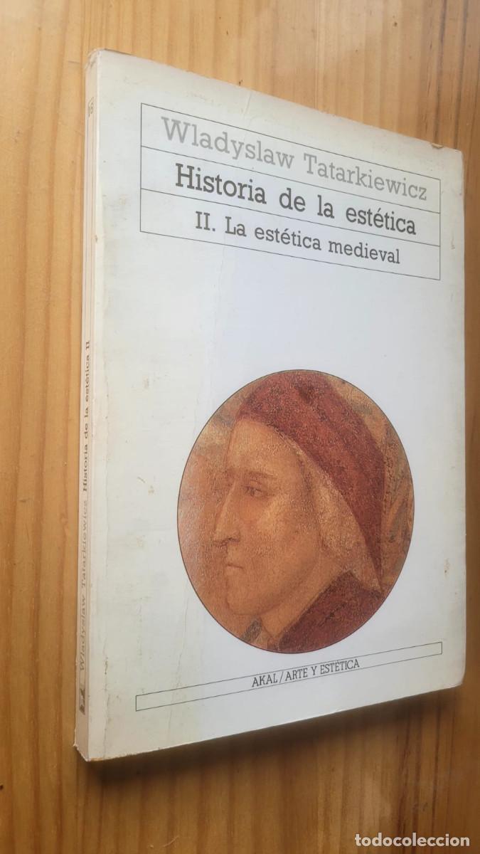 Libros de segunda mano: HISTORIA DE LA EST&Eacute;TICA II. LA EST&Eacute;TICA MEDIEVAL - WLADYSLAW TATARKIEWICZ