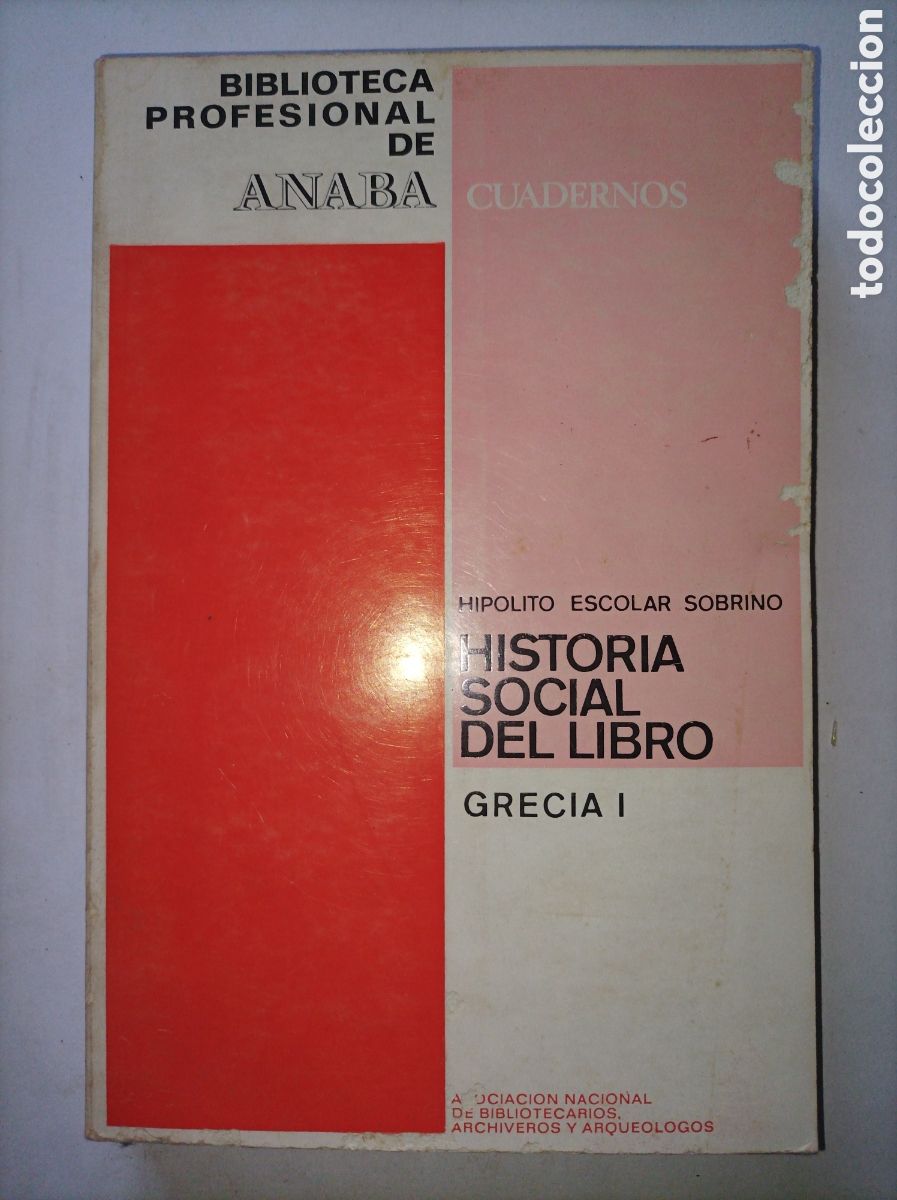 Libros de segunda mano: HISTORIA SOCIAL DEL LIBRO. GRECIA I. ESCOLAR . ANABA. - Foto 1