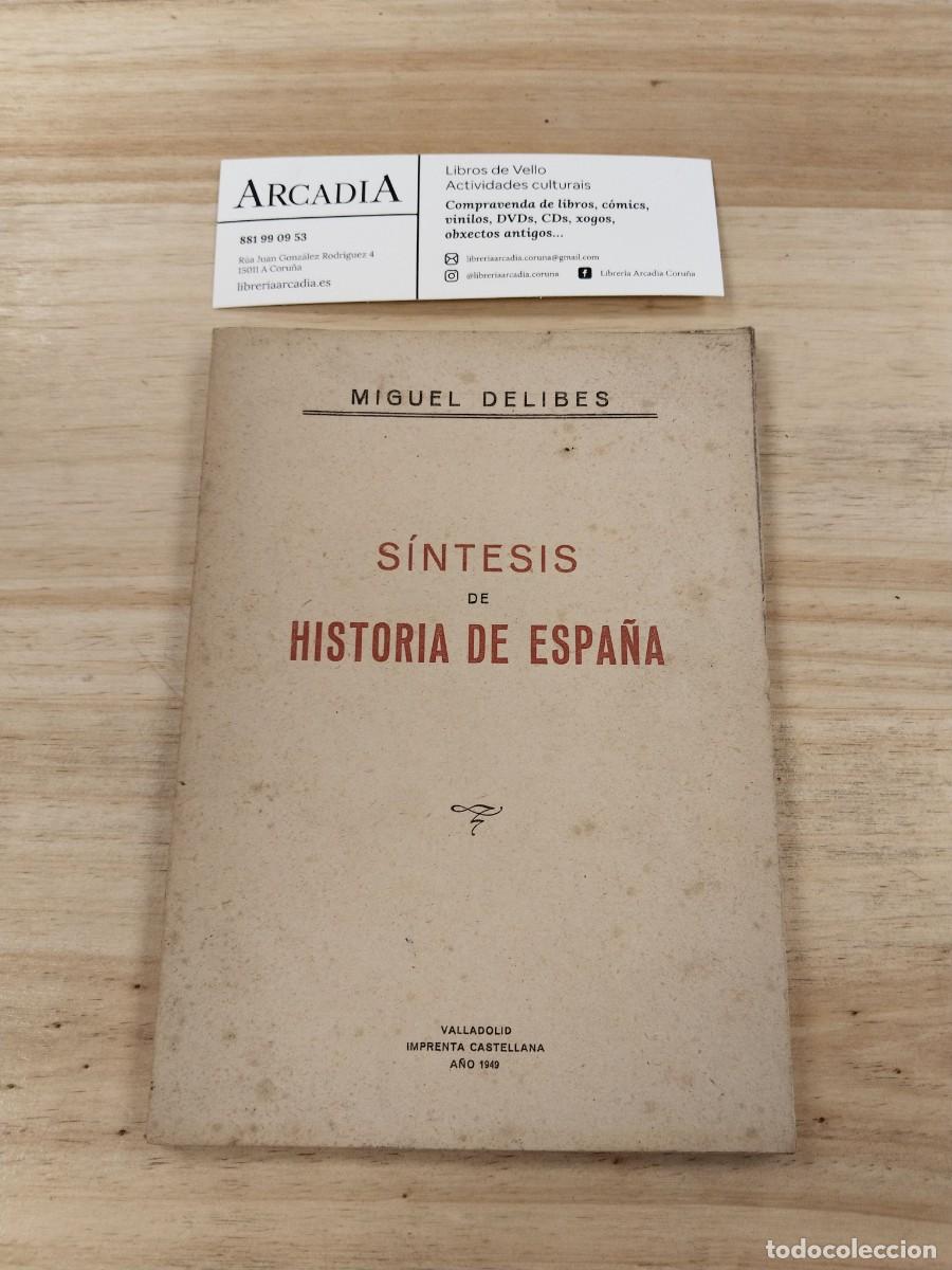 Libros de segunda mano: S&iacute;ntesis de Historia de Espa&ntilde;a - Miguel Delibes - Foto 1