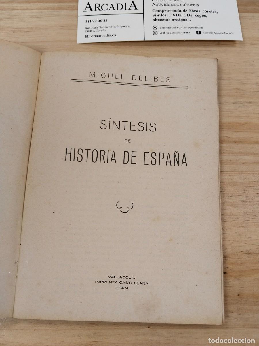 Libros de segunda mano: S&iacute;ntesis de Historia de Espa&ntilde;a - Miguel Delibes - Foto 5