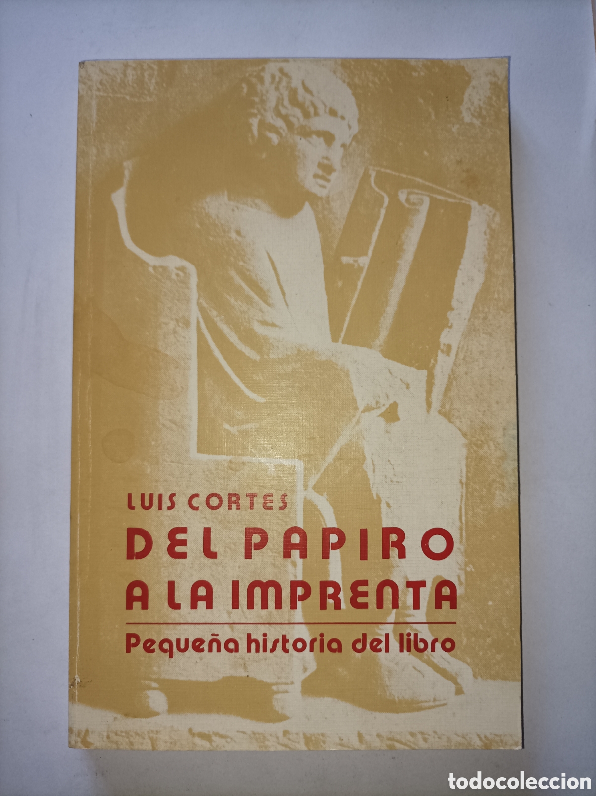 Libros de segunda mano: DEL PAPIRO A LA IMPRENTA. PEQUE&Ntilde;A HISTORIA DEL LIBRO. CORTES. - Foto 1