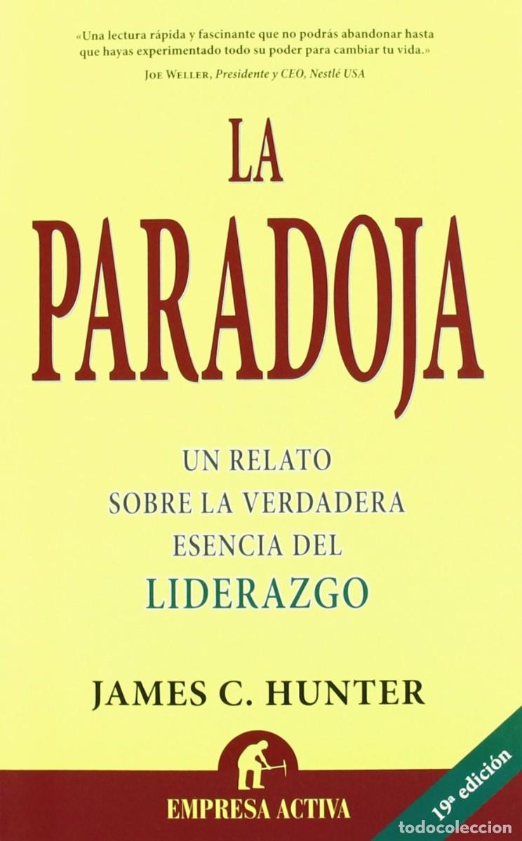 Libros de segunda mano: La paradoja - James C. Hunter - Foto 1