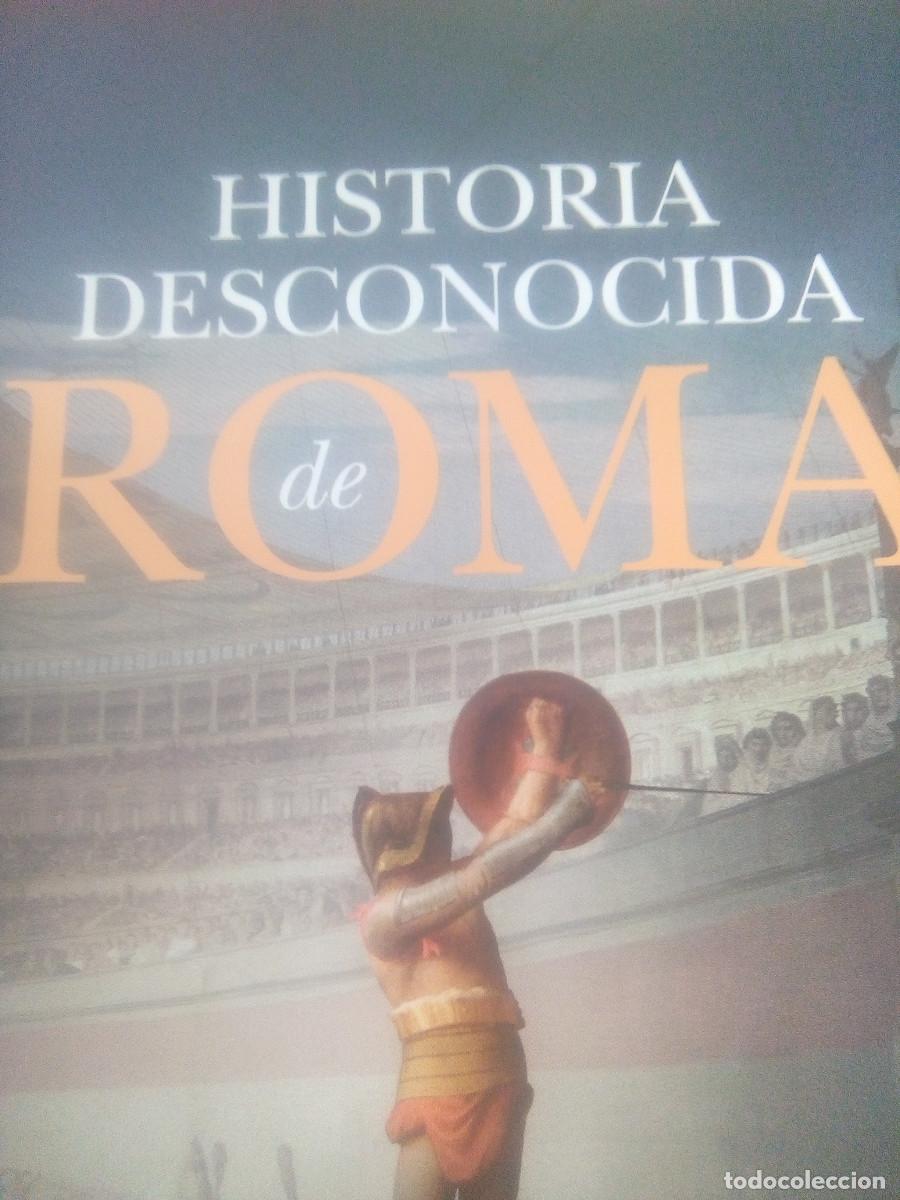 Libros de segunda mano: Libro HISTORIA DESCONOCIDA DE ROMA - Foto 2