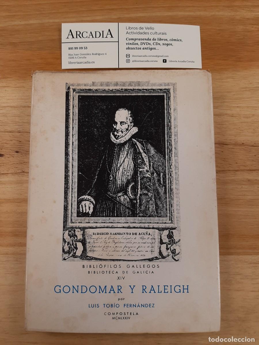 Libros de segunda mano: Gondomar y Raleigh - Luis Tob&iacute;o Fern&aacute;ndez - Foto 1