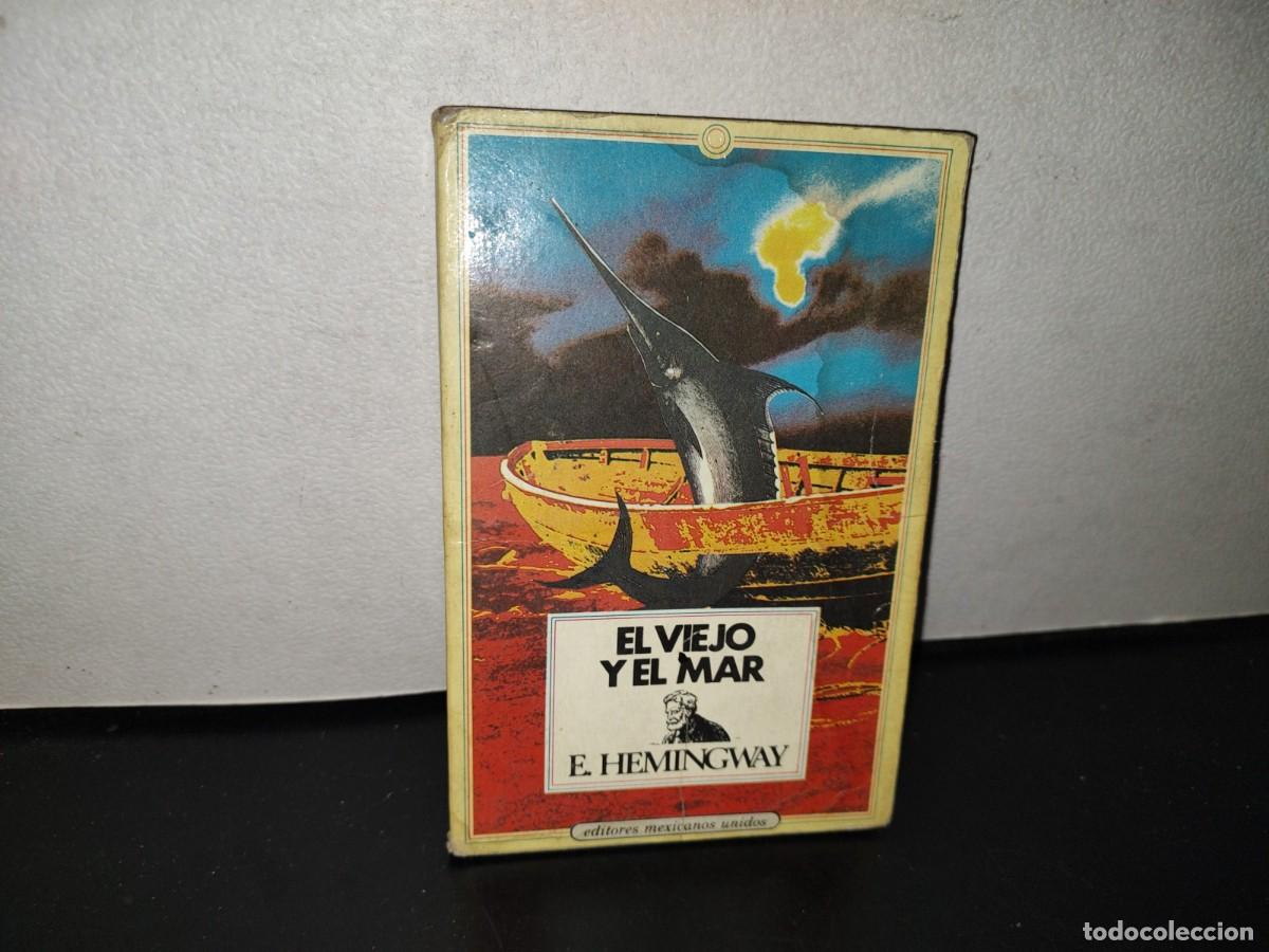 Libros de segunda mano: 115- EL VIEJO Y EL MAR - E. HEMINGWAY - EDITORES MEXICANOS UNIDIOS - Foto 1
