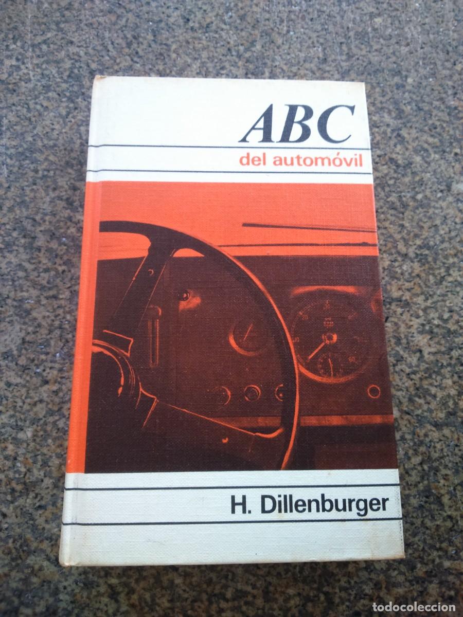 Libros de segunda mano: ABC DEL AUTOMOVIL -- H. DILLENBURGER -- - Foto 1