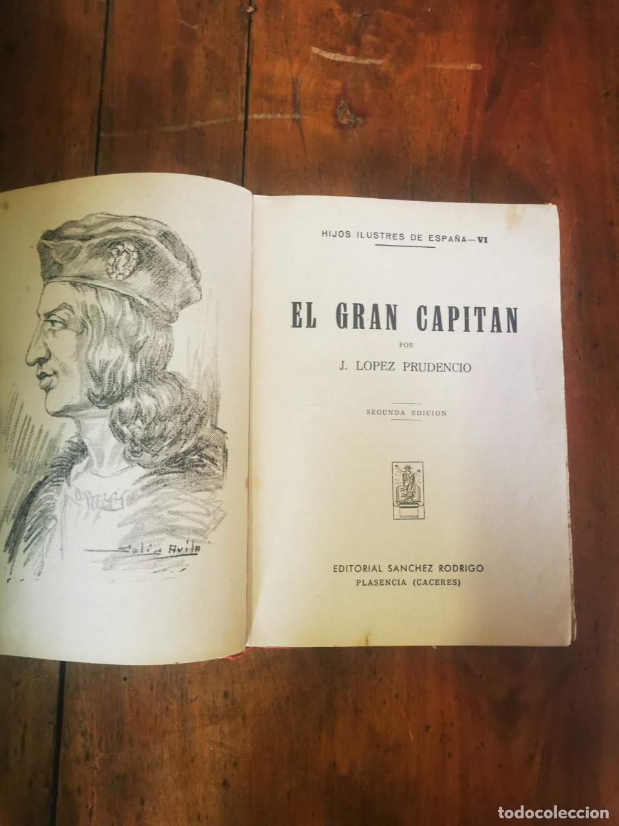 Libros de segunda mano: L&Oacute;PEZ PRUDENCIO, J. El Gran Capit&aacute;n - Foto 2