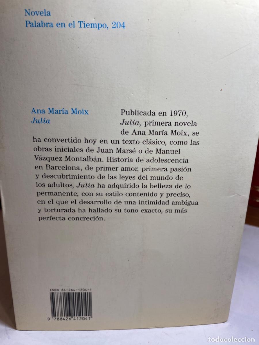 Libros de segunda mano: JULIA. ANA MARIA MOIX . LUMEN 1991 - Foto 2