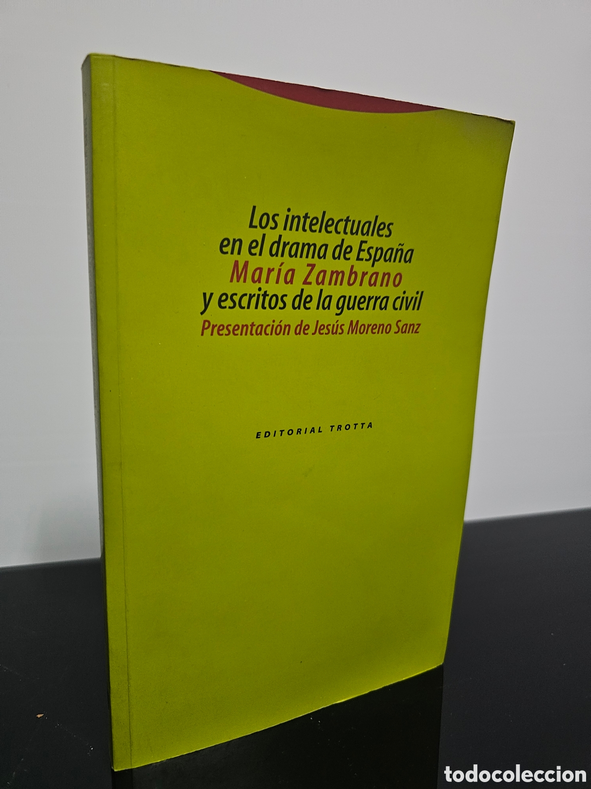 Libros de segunda mano: MAR&Iacute;A ZAMBRANO, LOS INTELECTUALES EN EL DRAMA DE ESPA&Ntilde;A - Foto 1