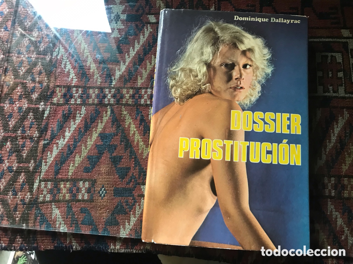 Libros de segunda mano: Dossier prostituci&oacute;n. Dominique Dallayrac. Aym&aacute; editora - Foto 1