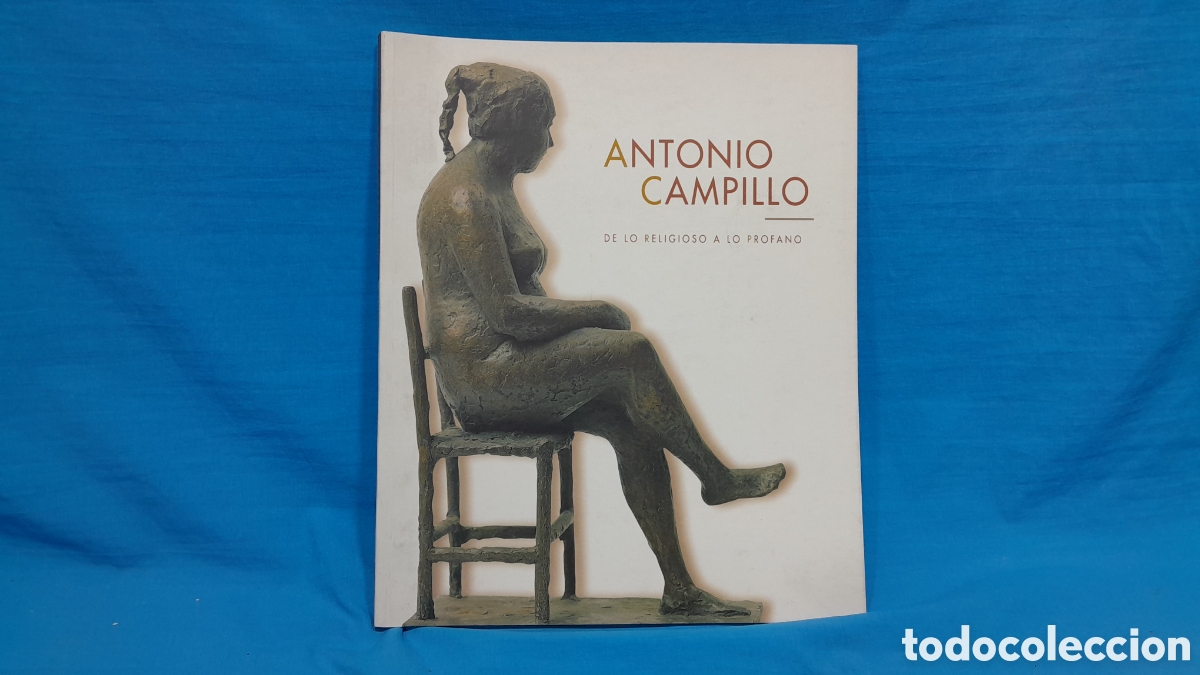 Libros de segunda mano: ANTONIO CAMPILLO - DE LO RELIGIOSO A LO PROFANO - Foto 1