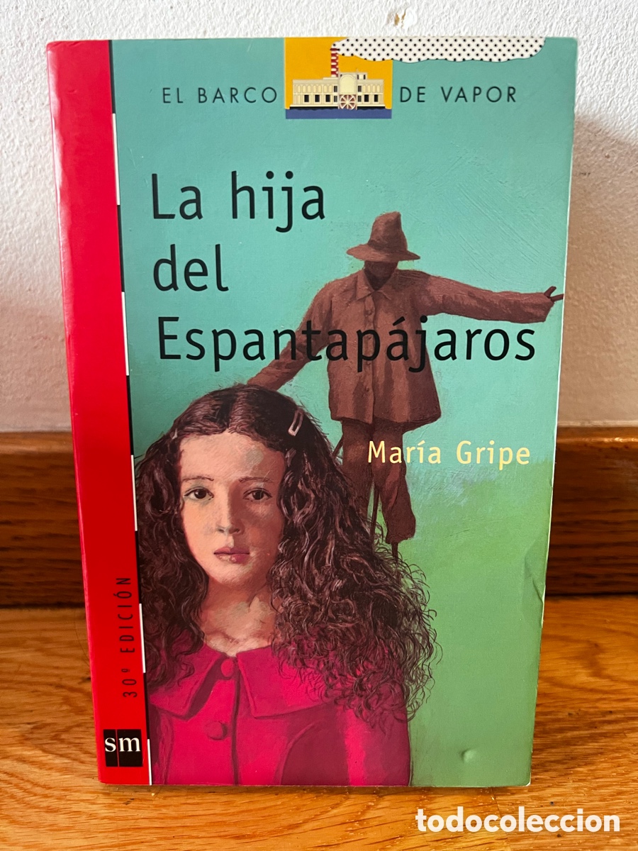Libros de segunda mano: La hija del Espantap&aacute;jaros Mar&iacute;a Gripe - Foto 1
