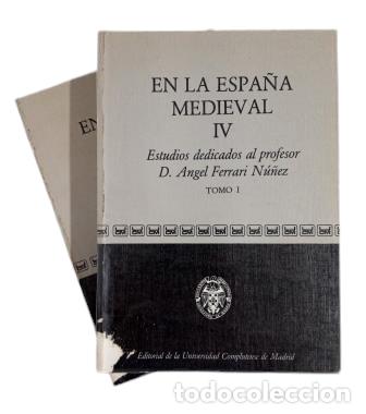 Libros de segunda mano: EN LA ESPA&Ntilde;A MEDIEVAL IV (I - II) ESTUDIOS DEDICADOS AL PROFESOR D. &Aacute;NGEL FERRARI N&Uacute;&Ntilde;EZ