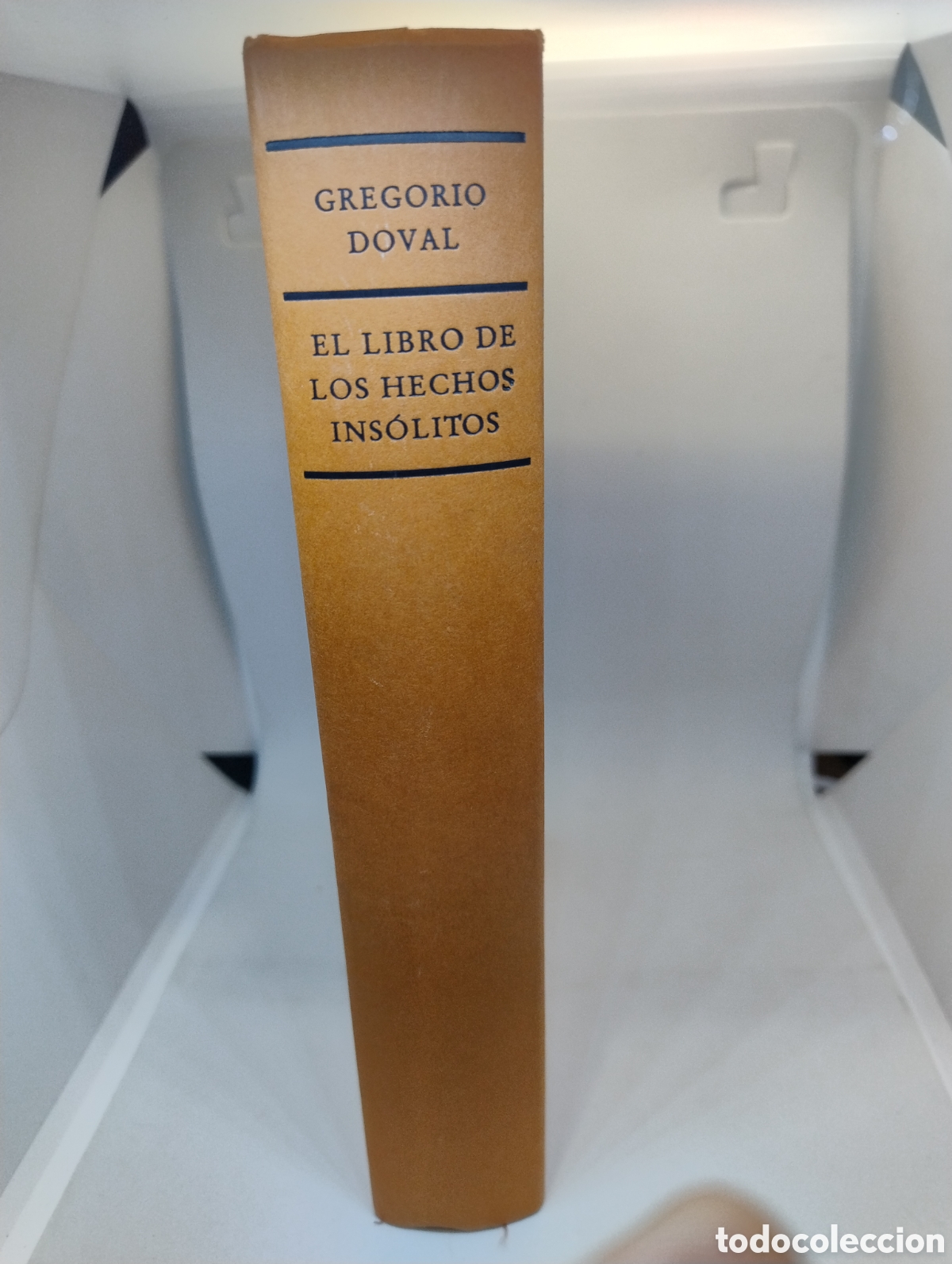 Libros de segunda mano: Libro El Libro de los Hechos Insolitos. Gregorio Doval. Tapa Dura. - Foto 2