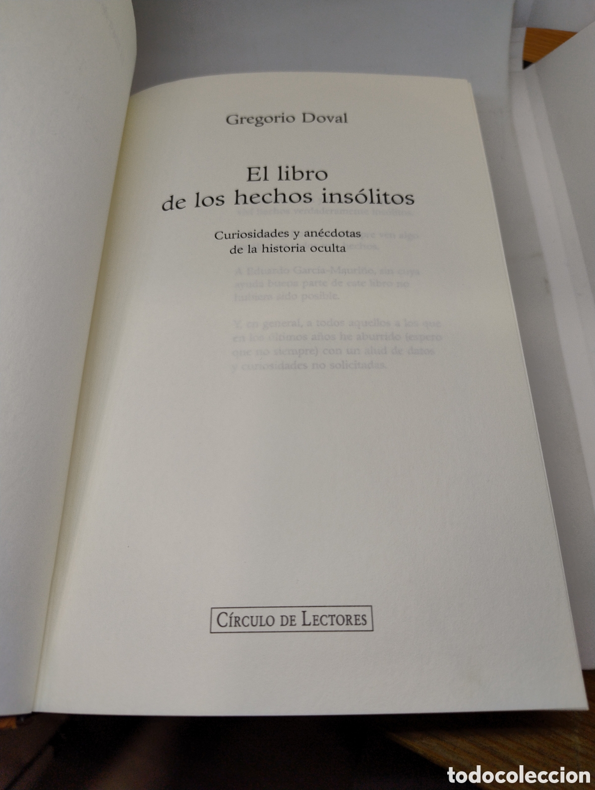 Libros de segunda mano: Libro El Libro de los Hechos Insolitos. Gregorio Doval. Tapa Dura. - Foto 1