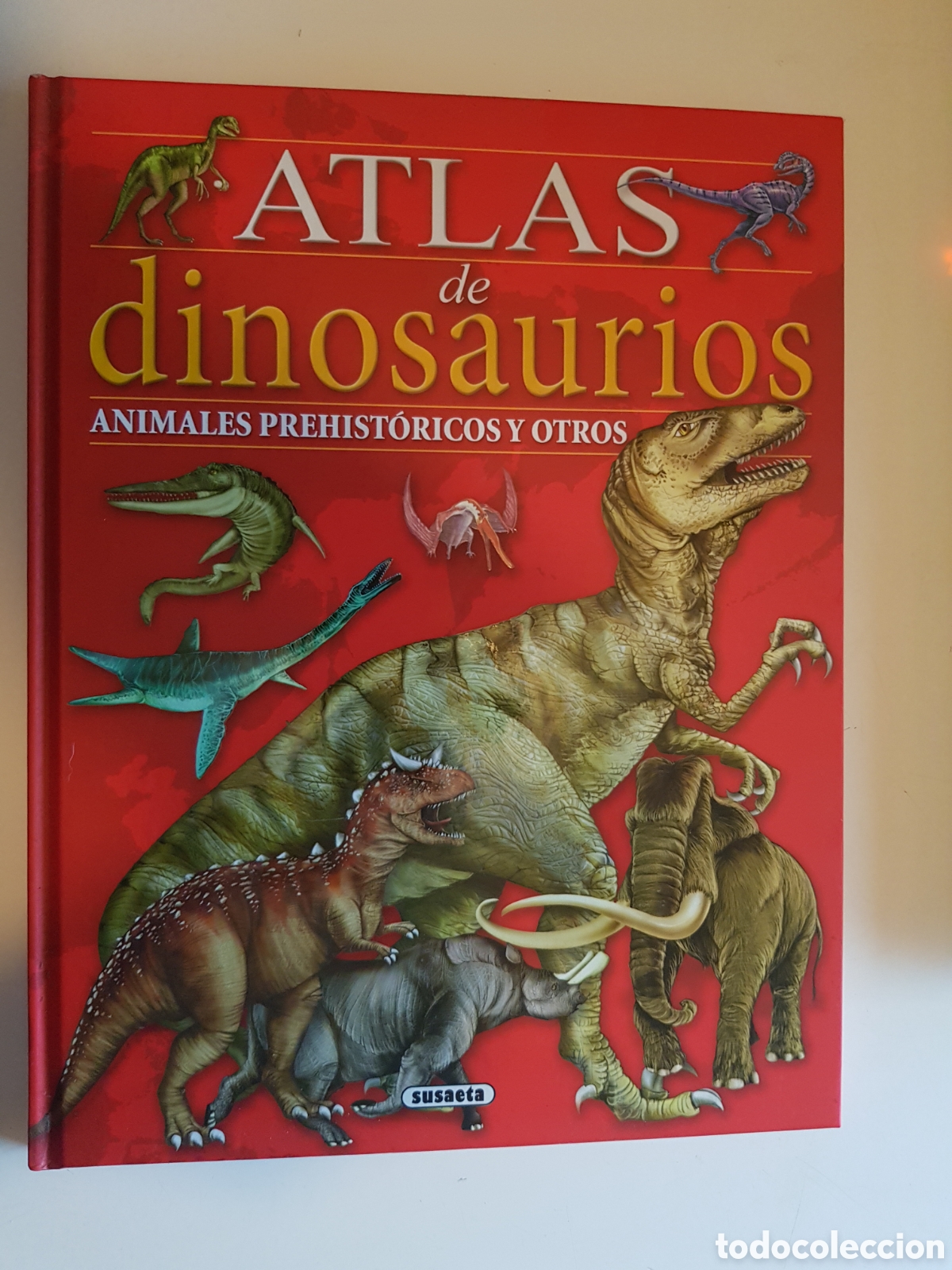 Libros de segunda mano: Atlas de dinosaurios, animales prehist&oacute;ricos y otros. Editorial susaeta, S.A.