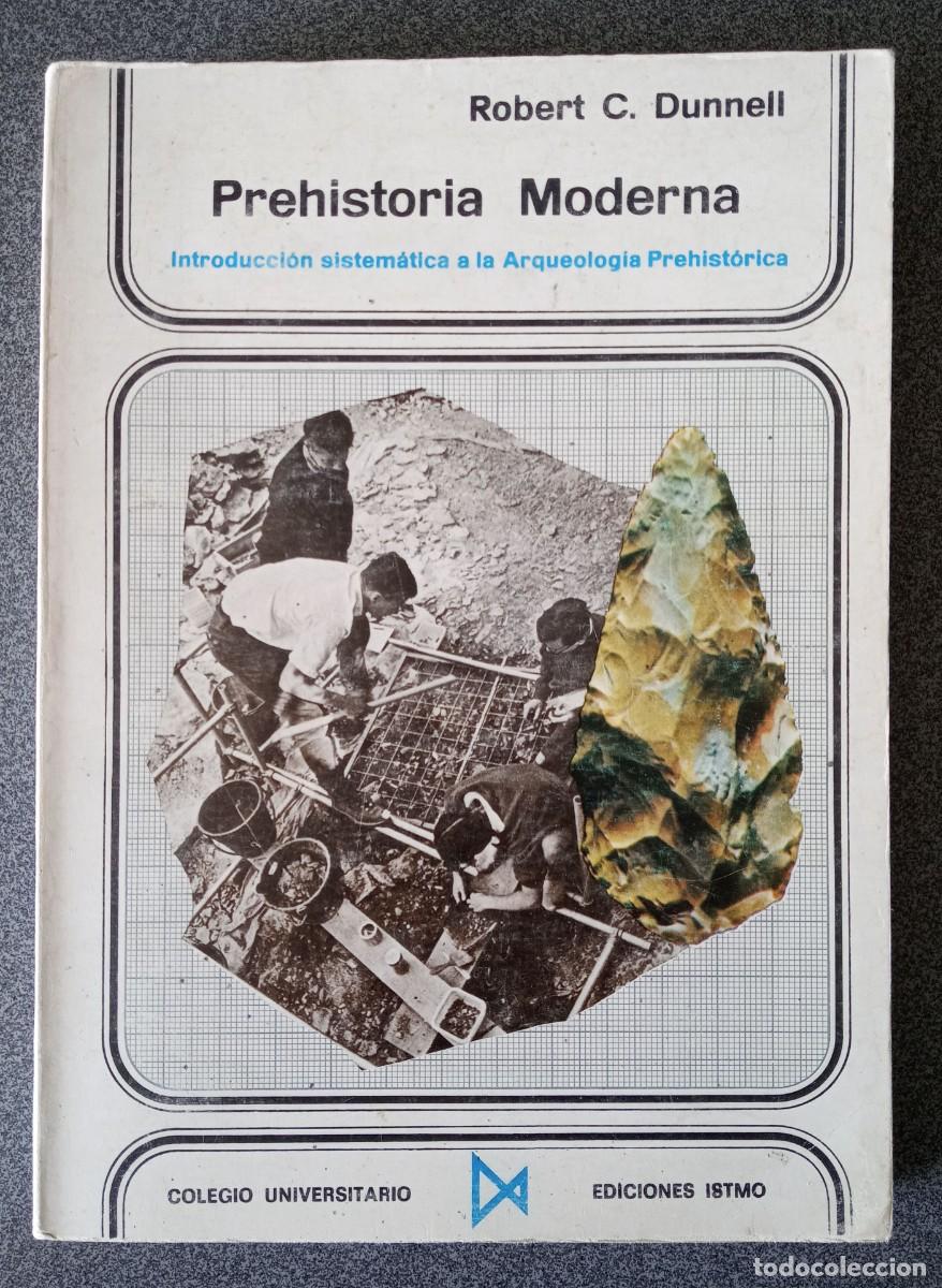 Libros de segunda mano: Prehistoria Moderna Robert C.Dunnell - Foto 1
