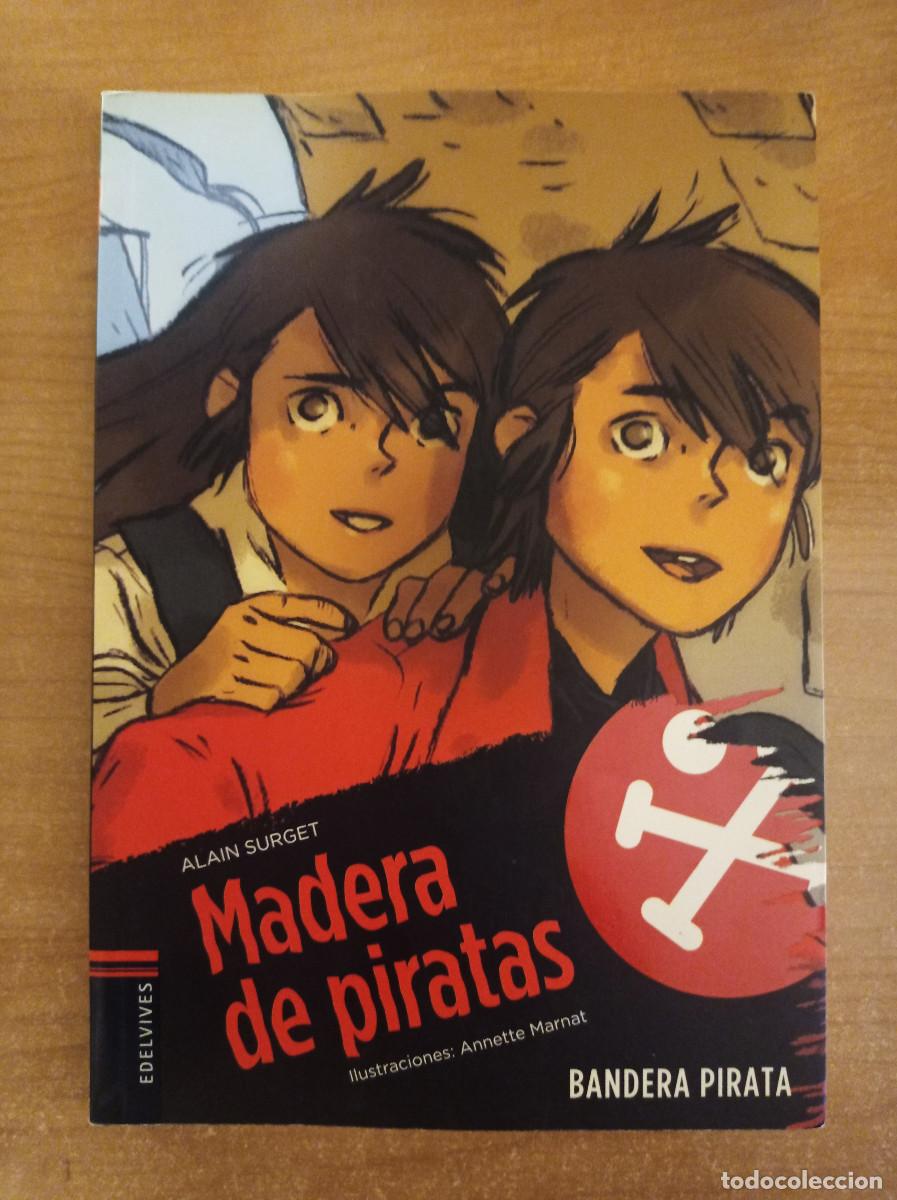 Libros de segunda mano: Madera de piratas - Alain Surget - Edelvives, 2008 - Foto 1