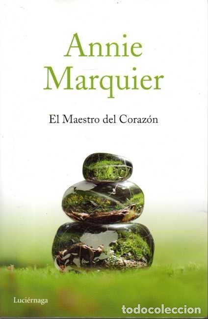 Libros de segunda mano: EL MAESTRO DEL CORAZON. - MARQUIER, Annie. - Foto 1