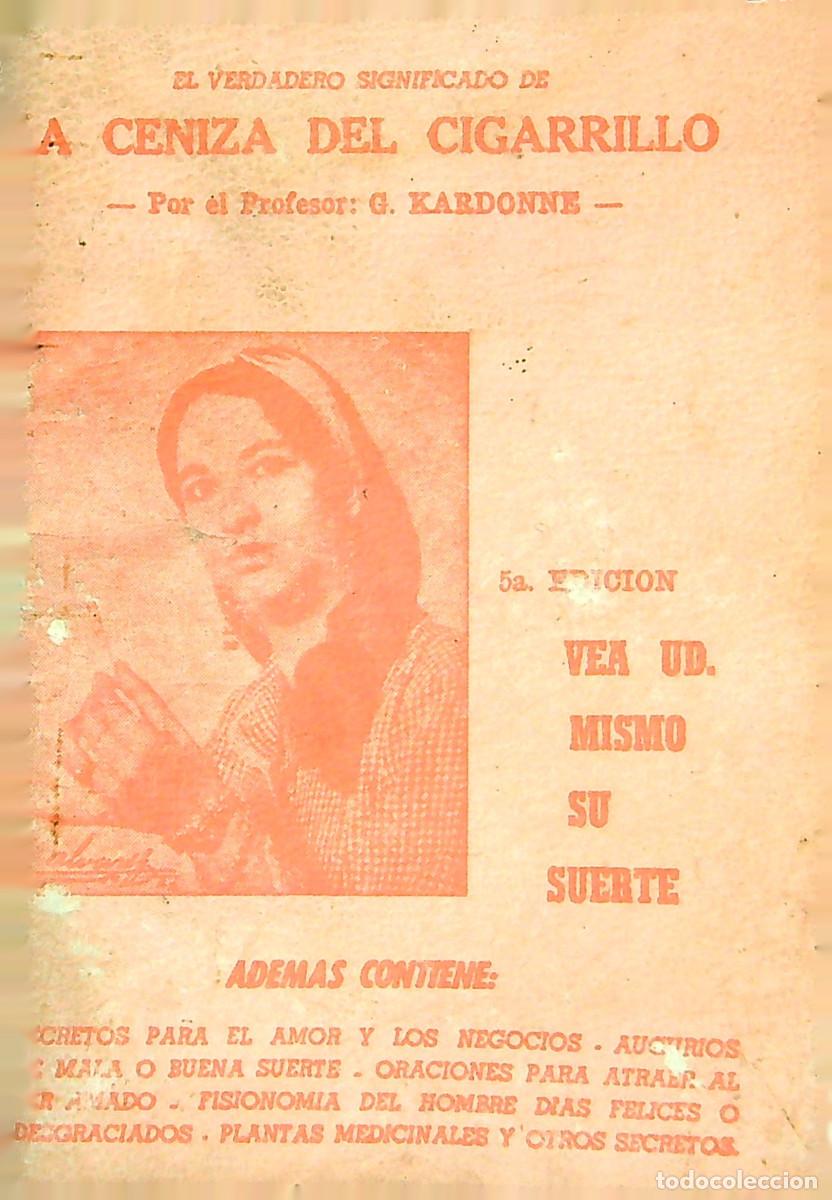 Libri di seconda mano: LA CENIZA DEL CIGARRILLO - PROFESOR G. KARDONNE - 5&ordf; EDICI&Oacute;N.