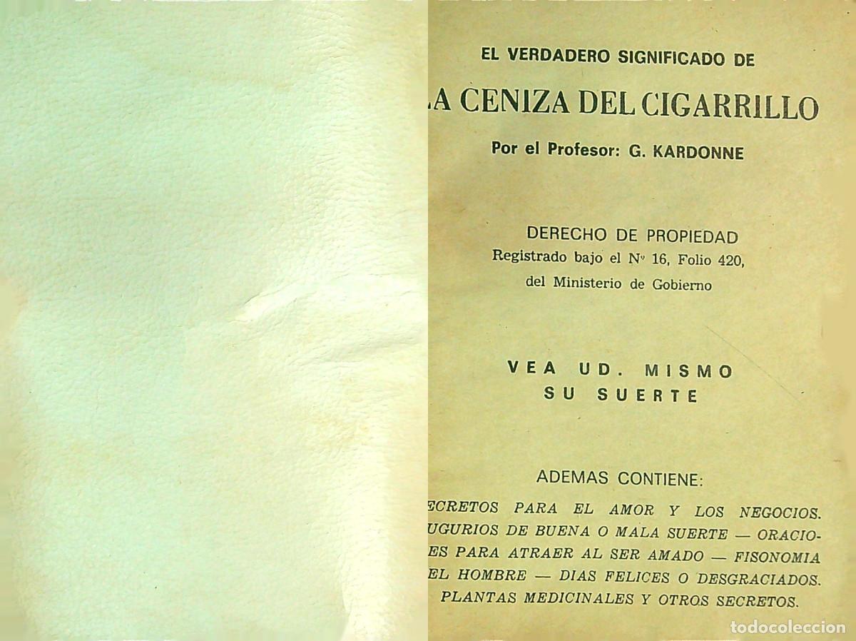Libros de segunda mano: LA CENIZA DEL CIGARRILLO - PROFESOR G. KARDONNE - 5&ordf; EDICI&Oacute;N. - Foto 2