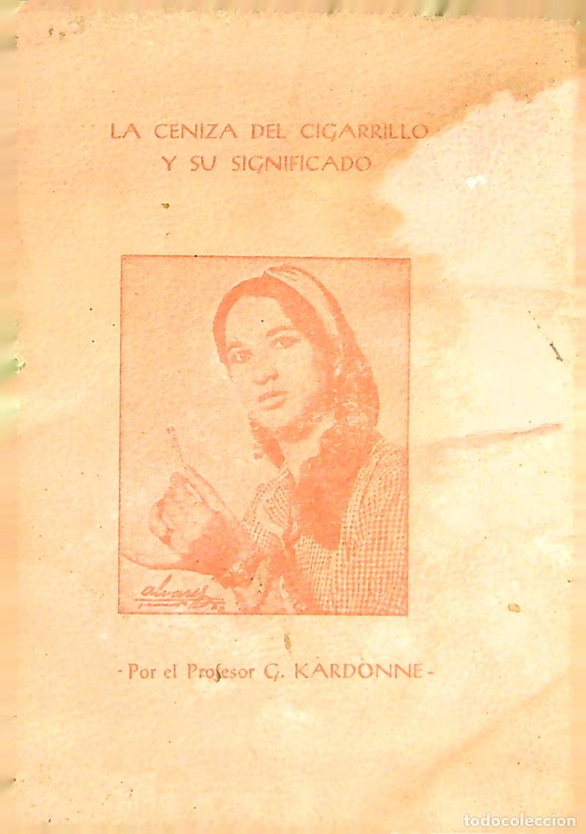 Libros de segunda mano: LA CENIZA DEL CIGARRILLO - PROFESOR G. KARDONNE - 5&ordf; EDICI&Oacute;N. - Foto 3