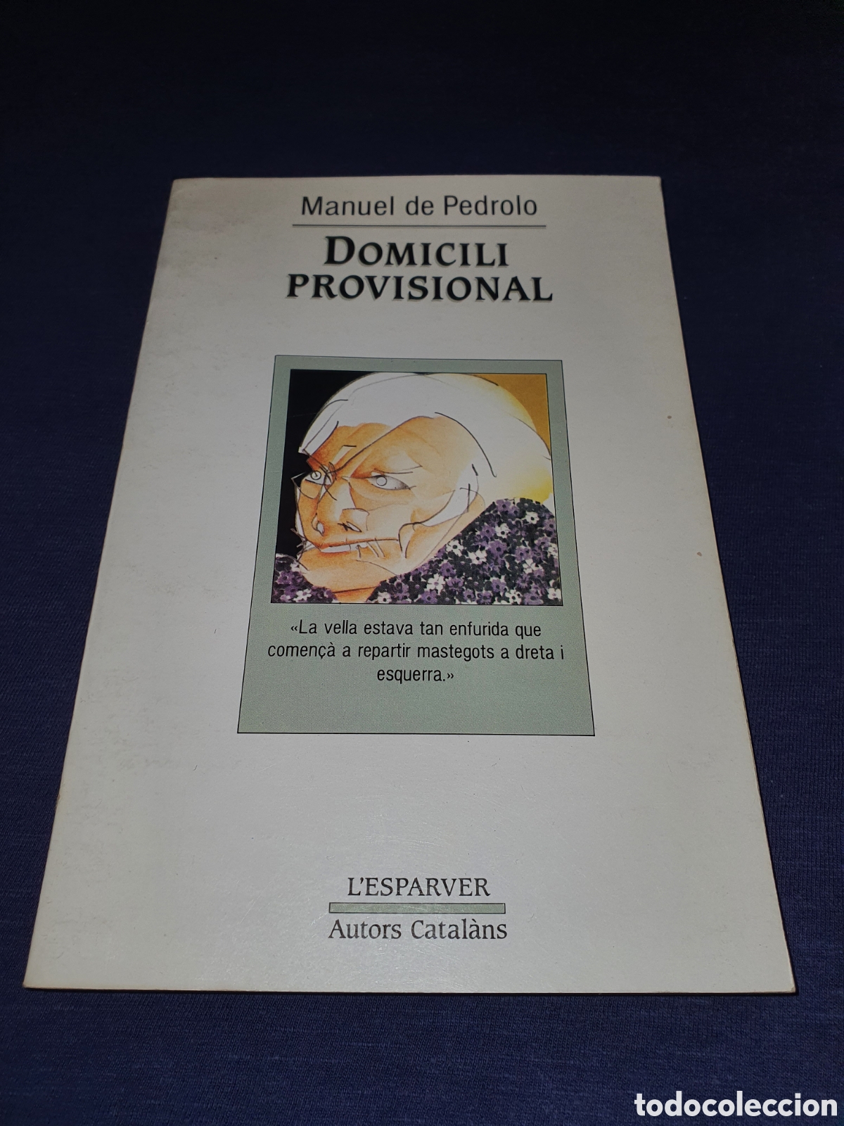 Libros de segunda mano: Domicili provisional Manuel de Pedrolo Ed. LEsparver - Foto 1