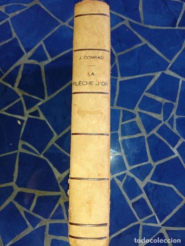 Libros de segunda mano: La fleche dor Joseph Conrad ( en franc&eacute;s) 1928 - Foto 1