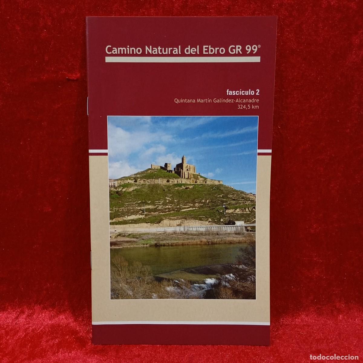 Libros de segunda mano: CAMINO NATURAL DEL EBRO GR 99 - FASC&Iacute;CULO 2 / 23 - Foto 1