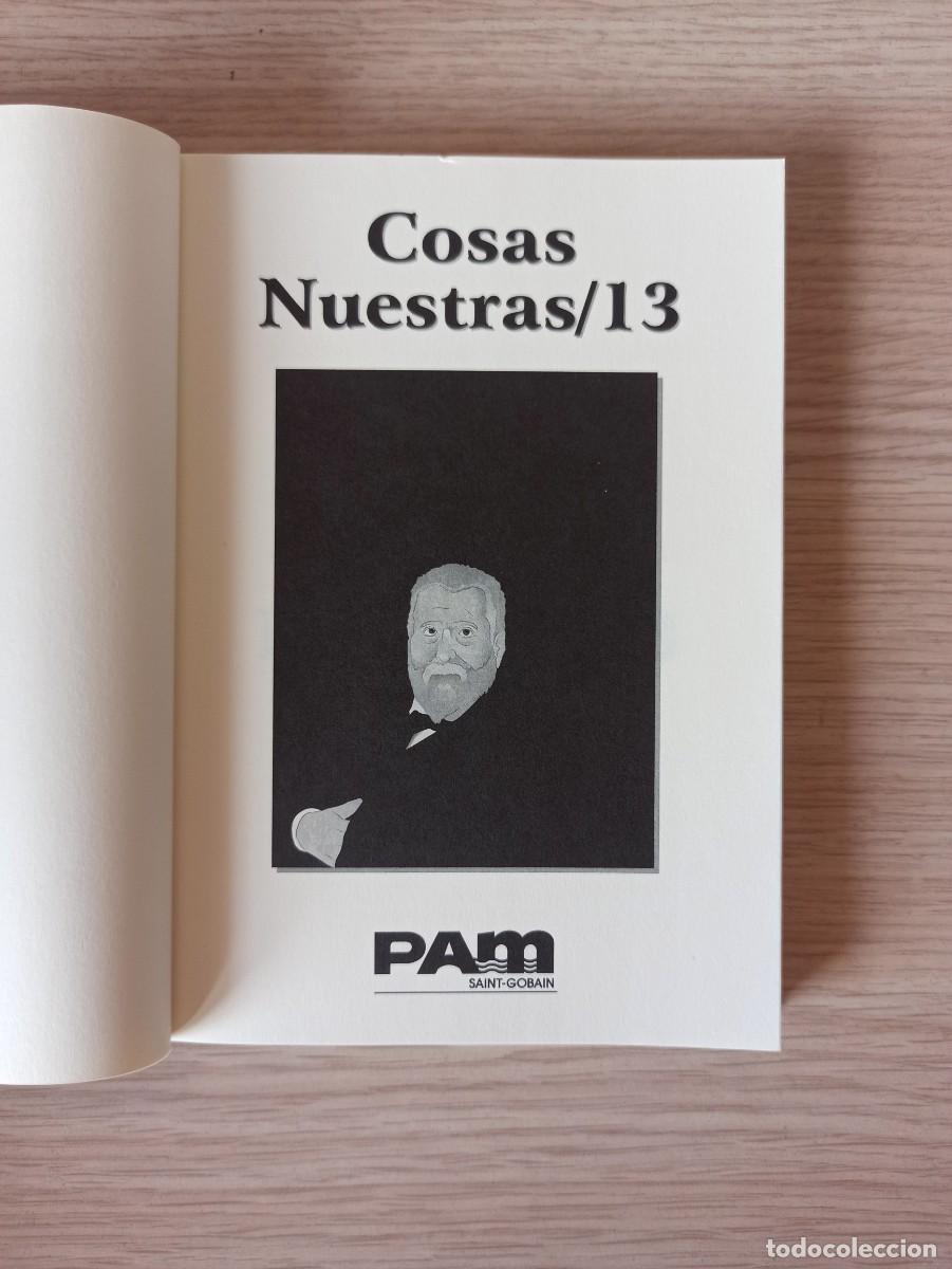 Libros de segunda mano: COSAS NUESTRAS - 13 (Ed. PAM Saint-Gobain) a&ntilde;o 2012 - Foto 2