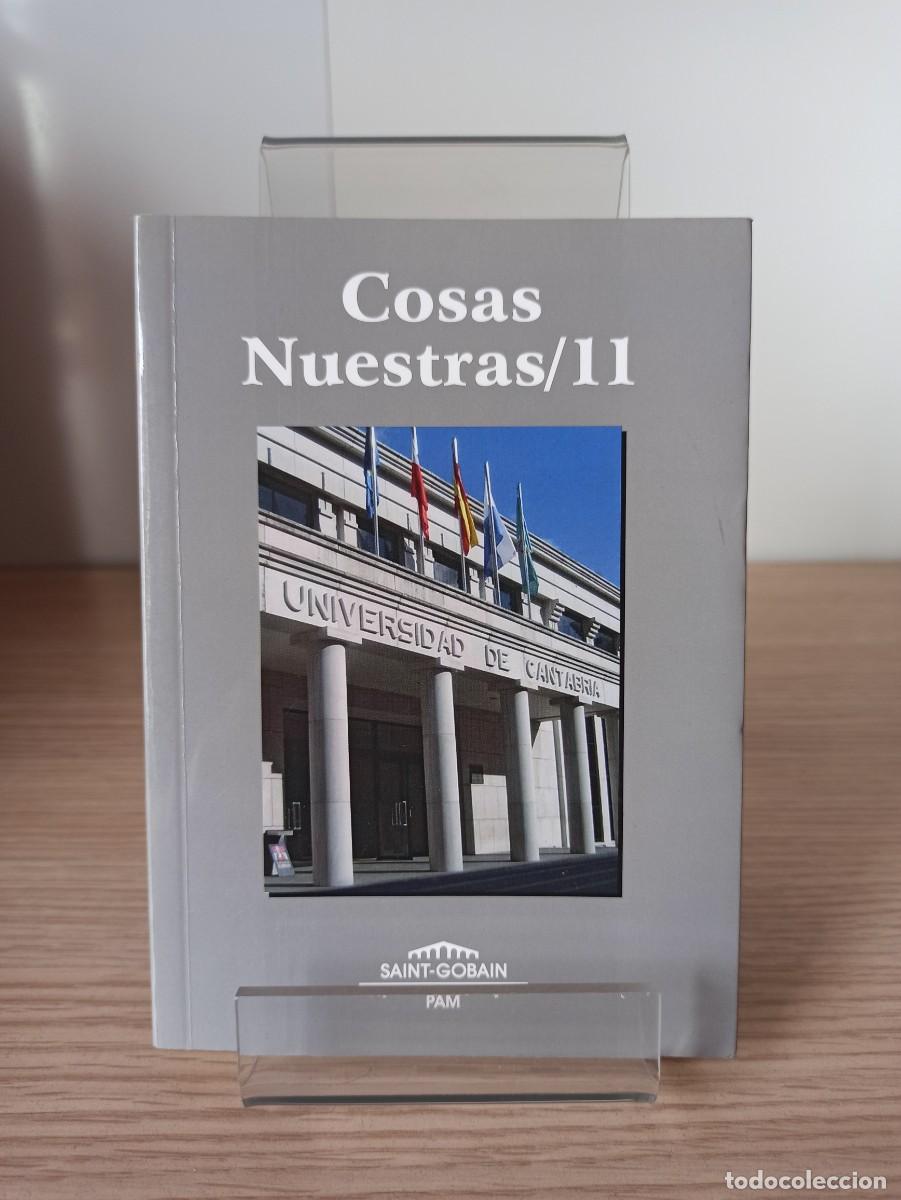 Libros de segunda mano: COSAS NUESTRAS - 11 (Ed. PAM Saint-Gobain) a&ntilde;o 2010 - Foto 1