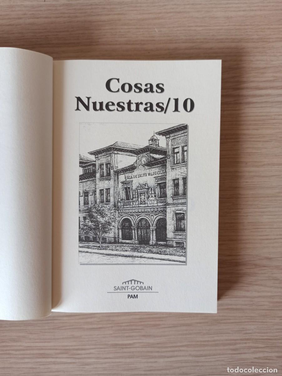 Libros de segunda mano: COSAS NUESTRAS - 10 (Ed. PAM Saint-Gobain) a&ntilde;o 2009 - Foto 2