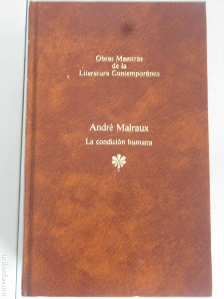 Libros de segunda mano: LA CONDICI&Oacute;N HUMANA. ANDRE MALRAUX. - Foto 1