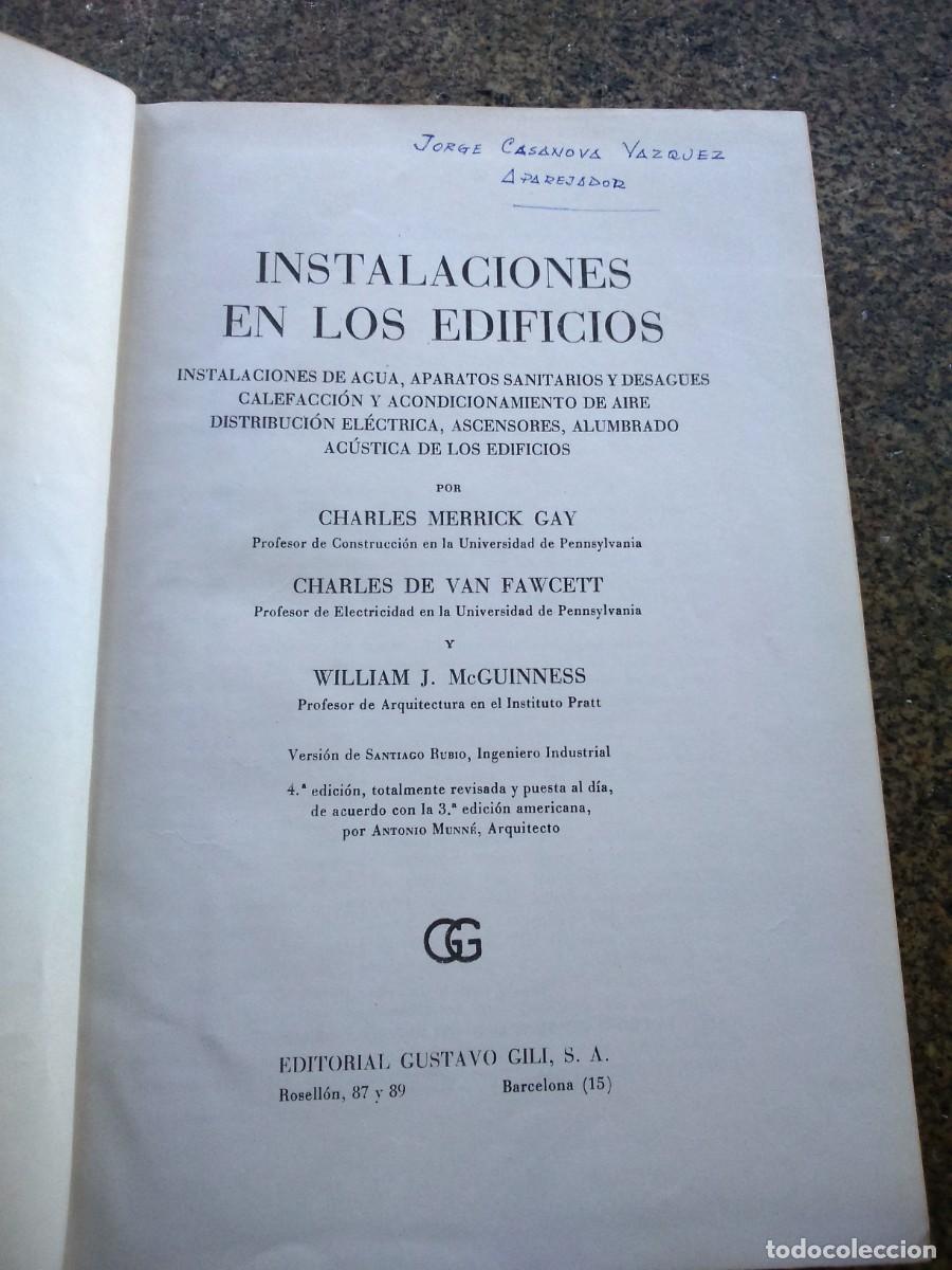 Libros de segunda mano: INSTALACIONES EN LOS EDIFICIOS -- VARIOS AUTORES -- 1966 -- - Foto 2