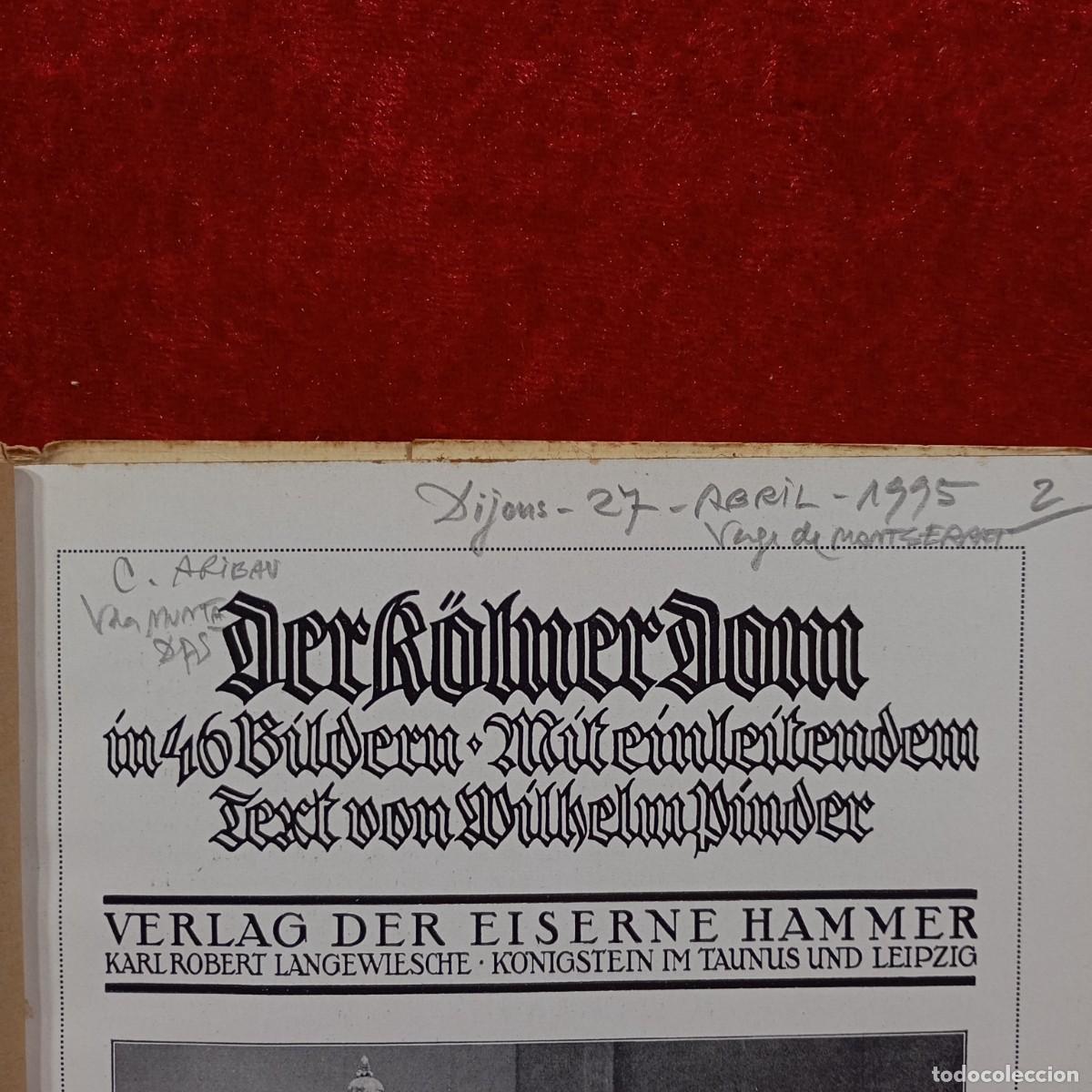 Libros de segunda mano: DER K&Ouml;LNER - DOM - TEXT VON WILHELM PINDER - 46 B&Iuml;LDER - DER EISERNE HAMMER / 1.164 - Foto 5