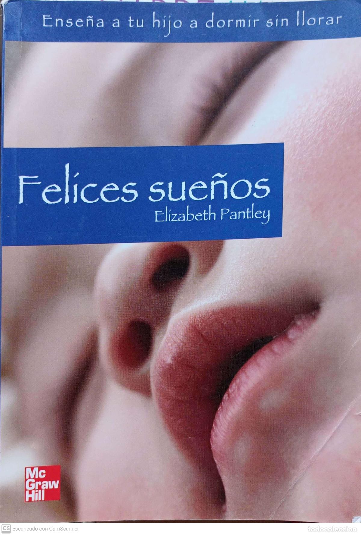 Libros de segunda mano: Felices sue&ntilde;os - Elizabeth Pantley - Foto 1