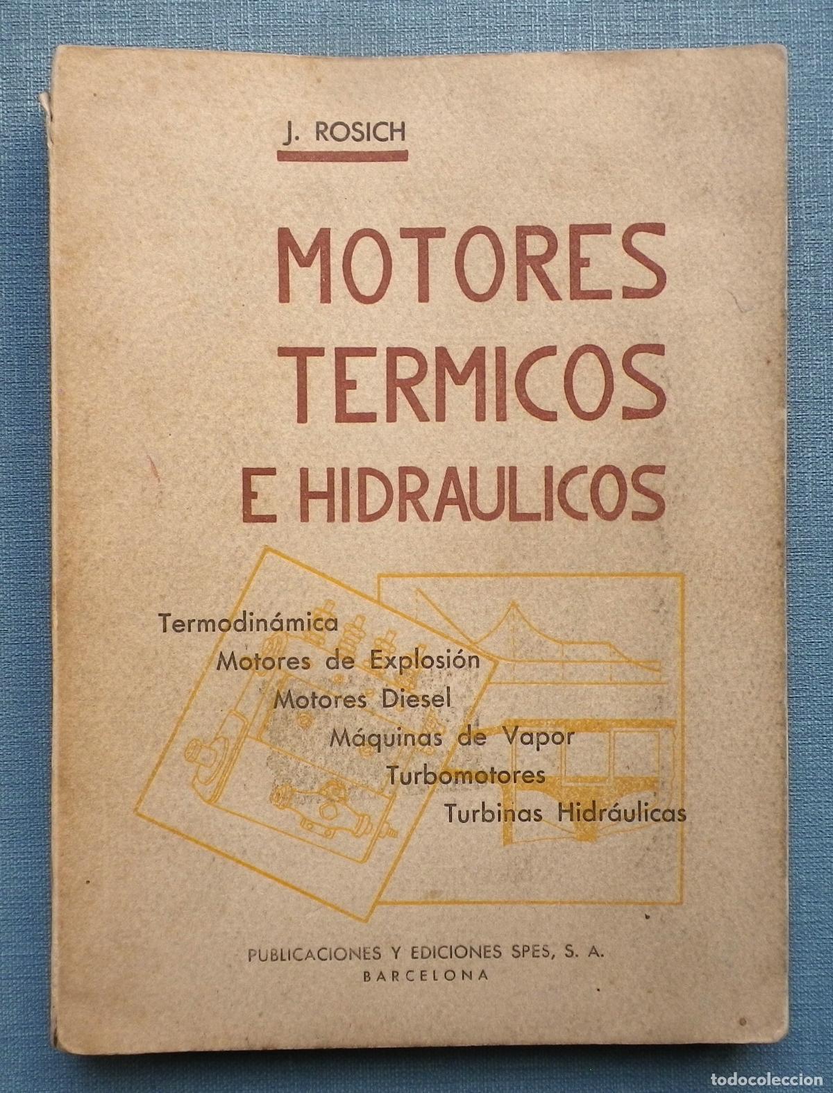 Libros de segunda mano: Motores T&eacute;rmicos e hidr&aacute;ulicos - Foto 1