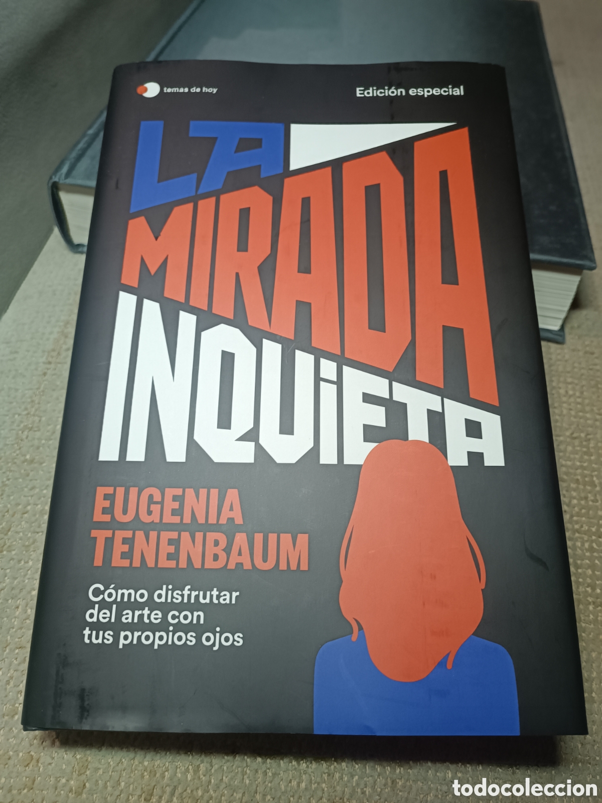 Libri di seconda mano: La mirada inquieta Eugenia Tenenbaum temas de hoy edici&oacute;n especial ilustrada 2023