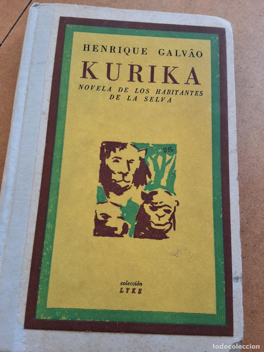 Libros de segunda mano: Kurica. Enrique Galvao (849)