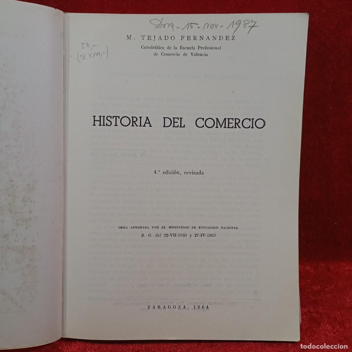 Libros de segunda mano: HISTORIA DEL COMERCIO - MANUEL TEJADO - ZARAGOZA - 1964 / 1.278 - Foto 4