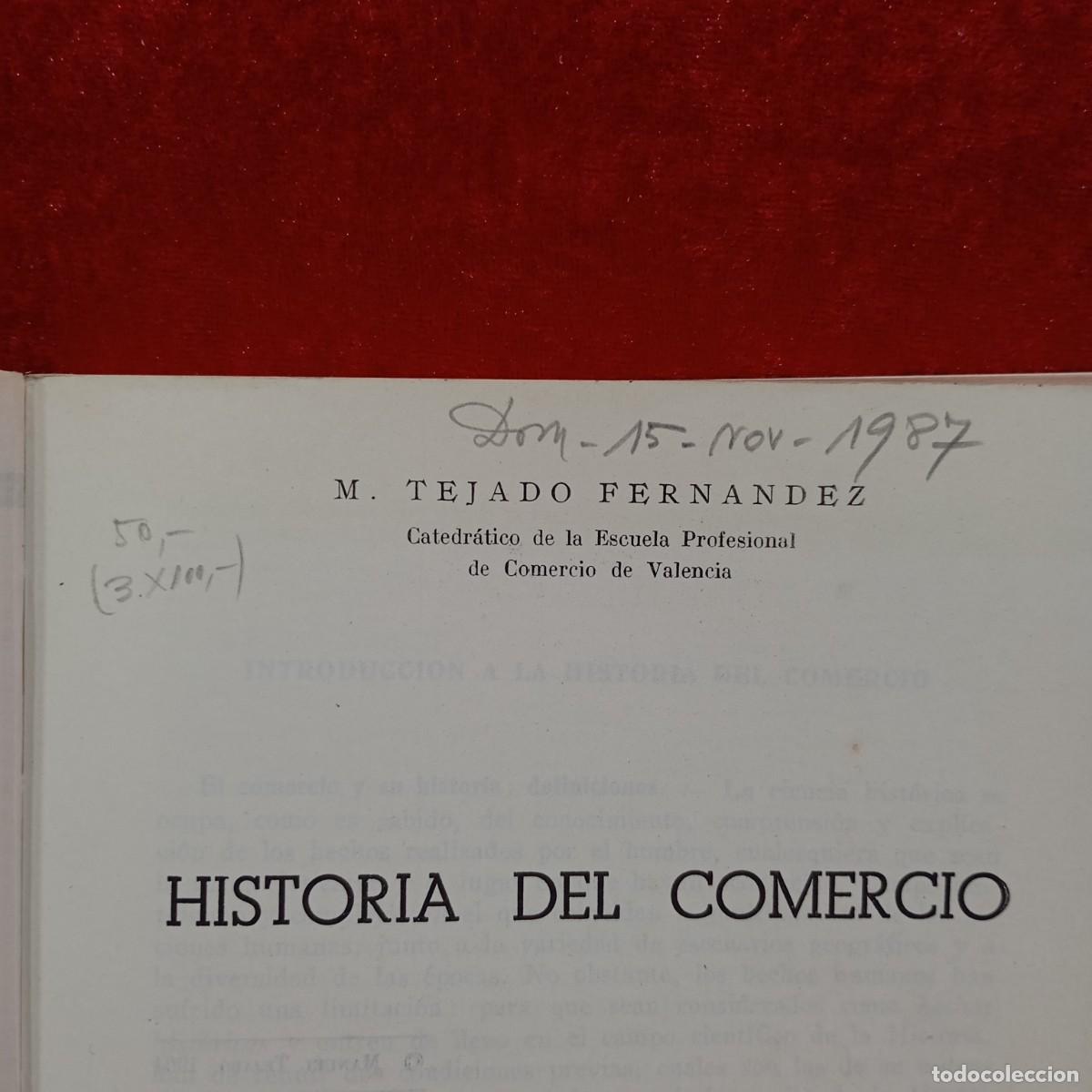 Libros de segunda mano: HISTORIA DEL COMERCIO - MANUEL TEJADO - ZARAGOZA - 1964 / 1.278 - Foto 6