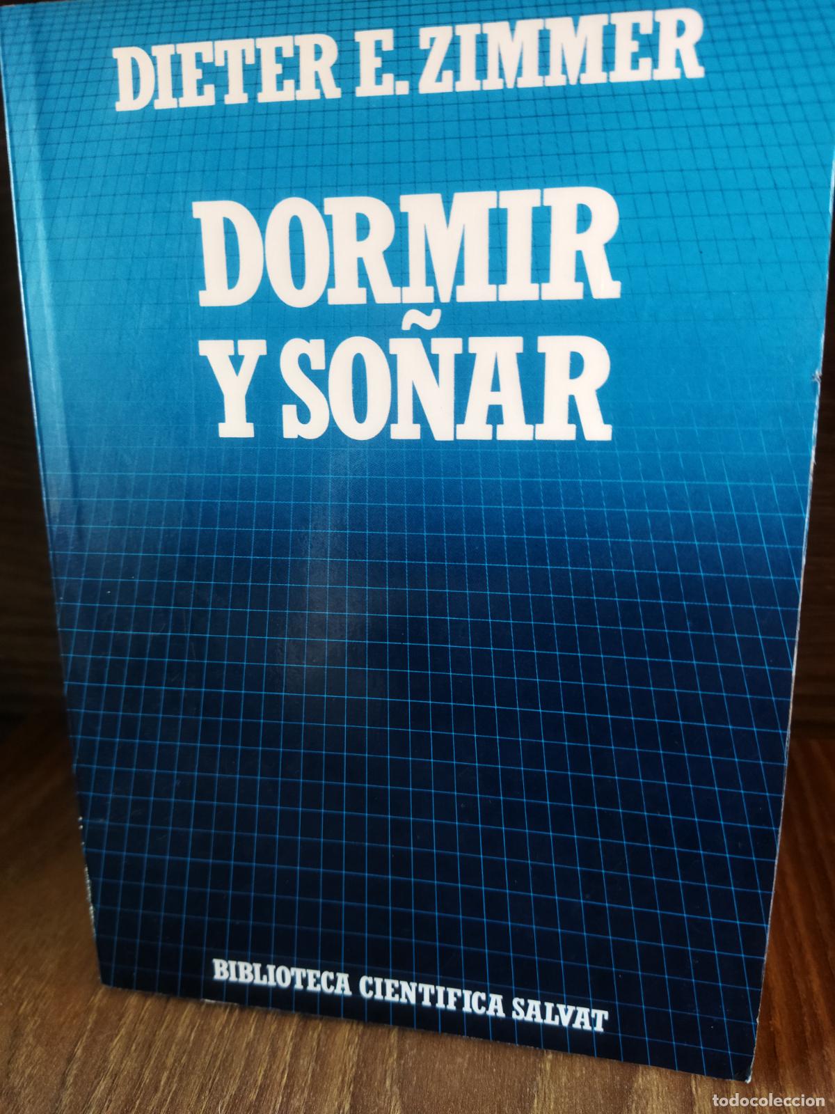 Libros de segunda mano: Dormir y so&ntilde;ar Dieter E. zimmer - Foto 1