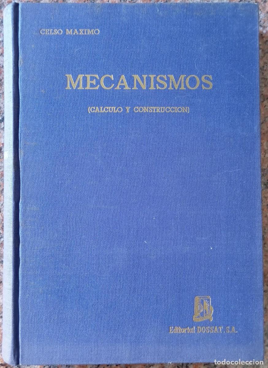Libros de segunda mano: MECANISMOS - MAXIMO CELSO - 1968 - Foto 1