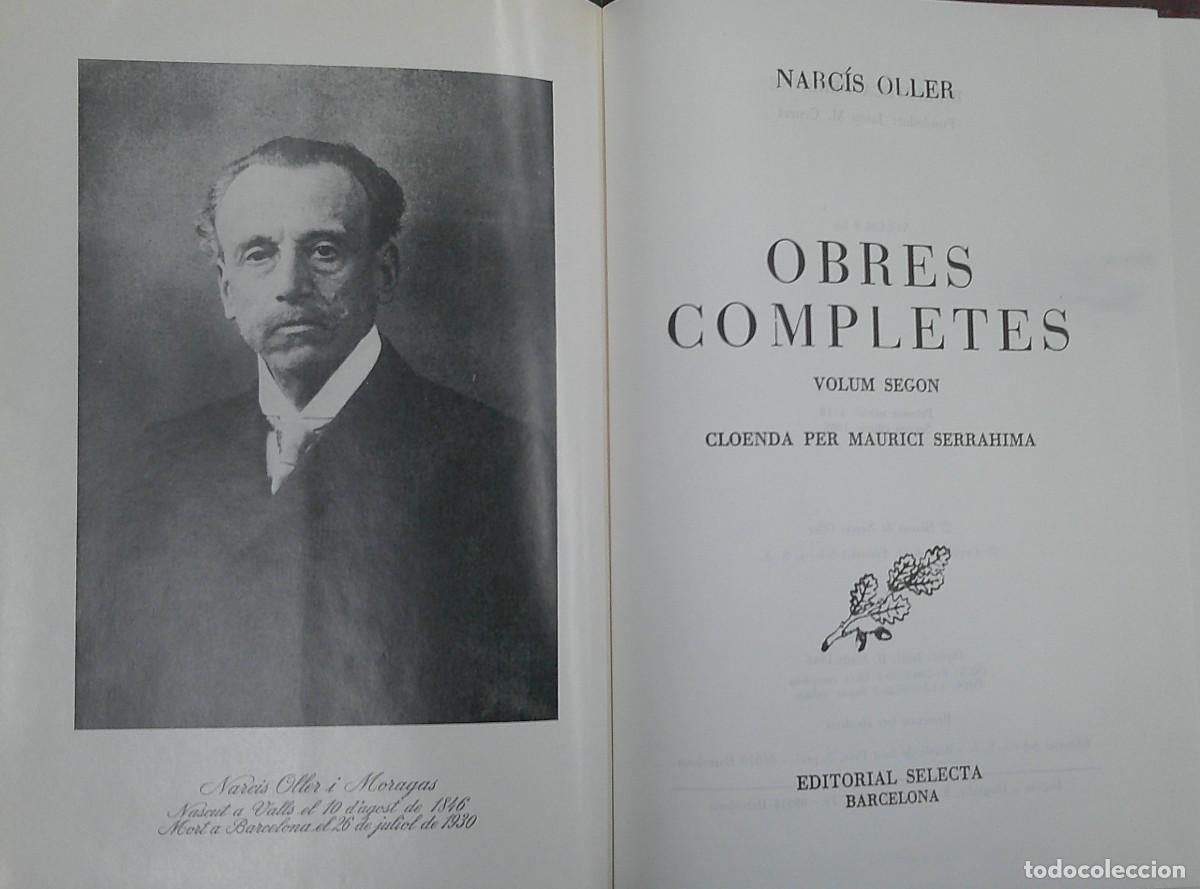 Libros de segunda mano: Narcis Oller. Obres completes 2 volums. Editorial Selecta - OLLER, NARCIS - Foto 3