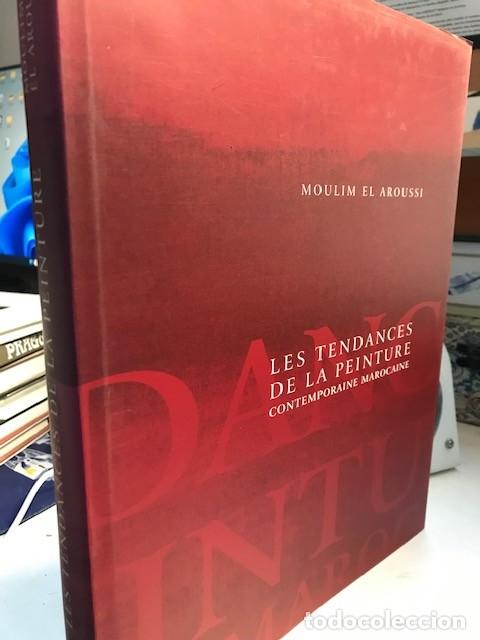 Livres d'occasion: Les tendances de la peinture contemporaine marocaine- Moulim el Aroussi- Ed PM 2002