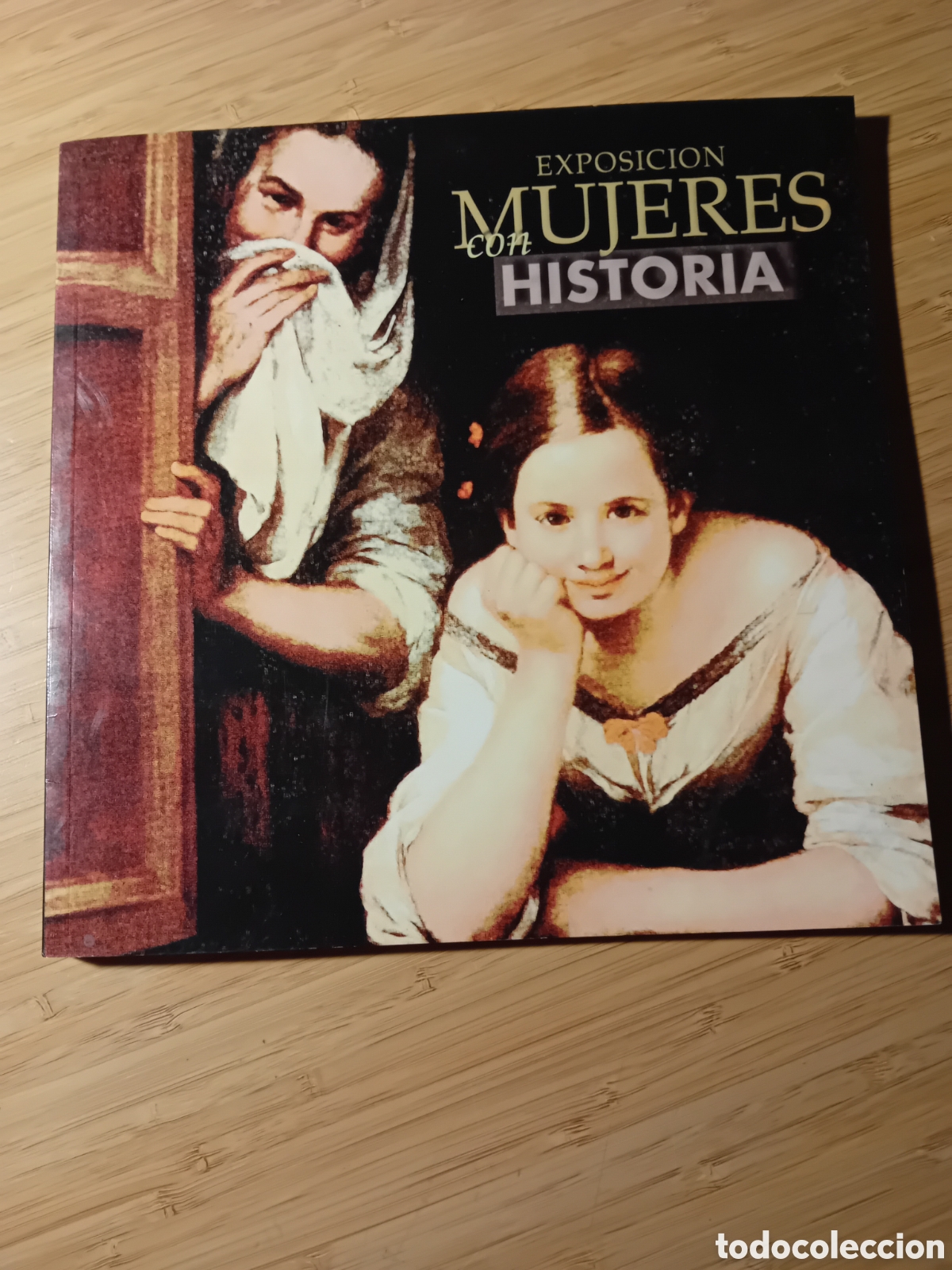 Libri di seconda mano: Exposici&oacute;n Mujeres con historia, un recorrido poe la apasionante vida de 25 mujeres