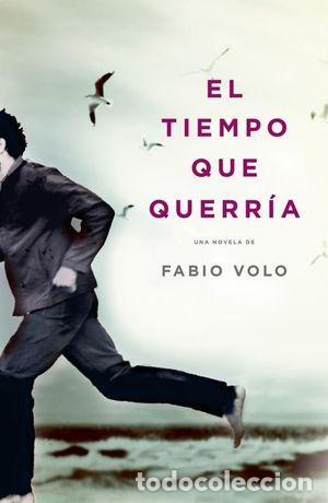Libros de segunda mano: El Tiempo Que Querria - Fabio Volo - Foto 1