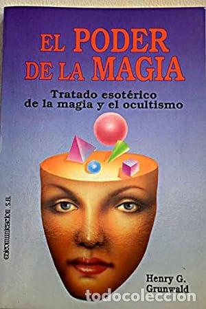 Libros de segunda mano: El Poder De La Magia - Henry G. Gruwald - Foto 1