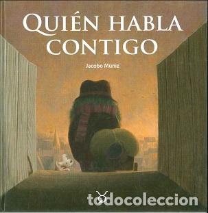 Libros de segunda mano: QUI&Eacute;N HABLA CONTIGO - Jacobo Mu&ntilde;iz - Foto 1