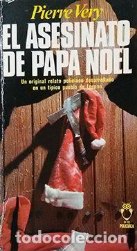 Libros de segunda mano: EL ASESINATO DE PAP&Aacute; NOEL - V&Eacute;RY, PIERRE - Foto 1